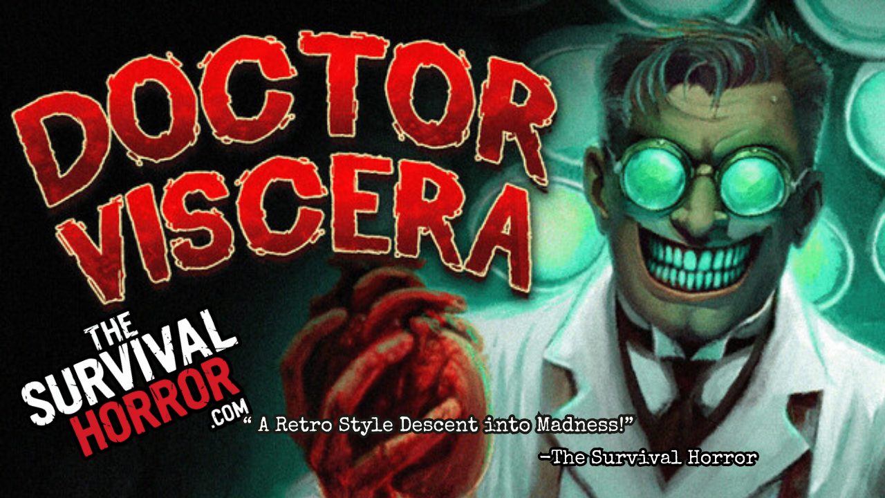 Doctor Viscera: A Brutal, Retro Tinged Descent into Madness