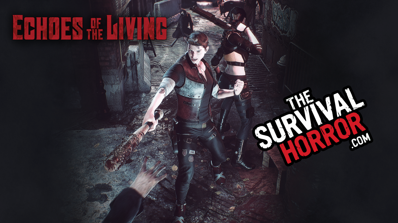 Echoes of the Living: A Love Letter to Classic Survival Horror